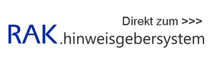RAK-hinweisgebersystem Link zum Hinweisgebersystem